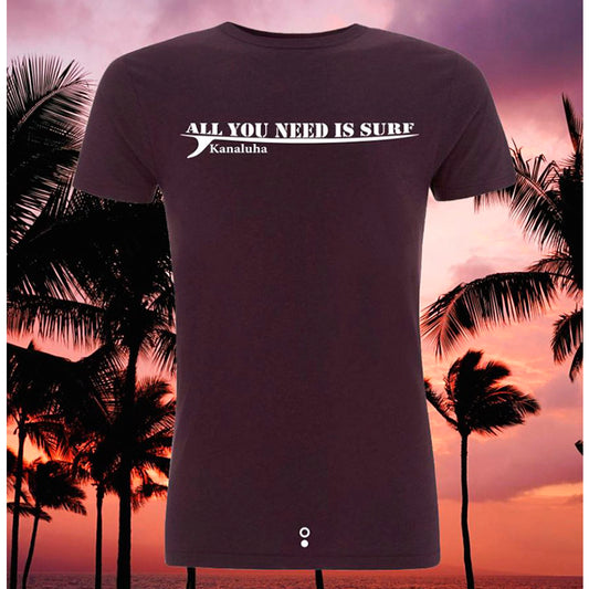 Camiseta All you need is Surf